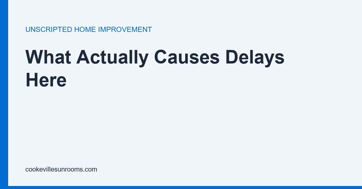 Common delay causes illustrated including permit review, glazing lead times, weather and change orders.